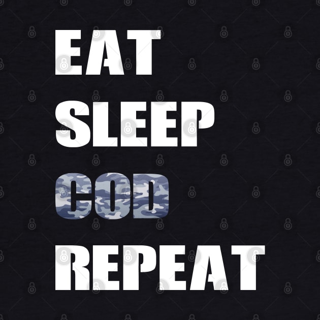 Eat Sleep COD Repeat by madeinchorley